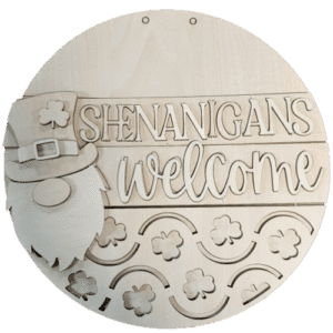 Shenanigans Welcome - Cut Out Craft